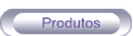 Produtos